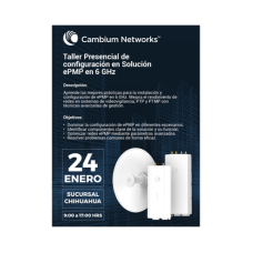 Curso Presencial de configuración en Solución ePMP en 6 GHz Curso Presencial de configuración en Solución ePMP en 6 GHz